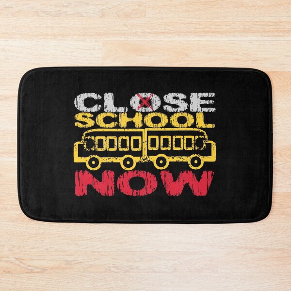 Item preview, Close school now designed and sold by FurioInc.