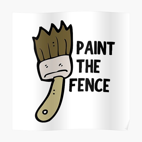 "Karate Kid Paint The Fence" Poster by cobrakaikid Redbubble