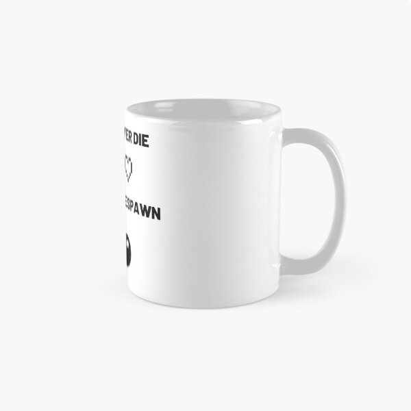 Item preview, Gamers never die we simply respawn designed and sold by JasyTes.