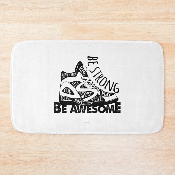 Item preview, Be Strong Be Awesome - Adventure, Fun, Life, Sport, Play, Risk, Love, Happy, Travel designed and sold by RoryHMc.