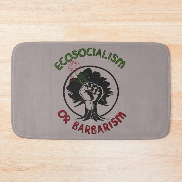 Item preview, Ecosocialism Or Barbarism - Socialist, Democratic Socialism, Climate Change, Socialism or Barbarism designed and sold by SpaceDogLaika.