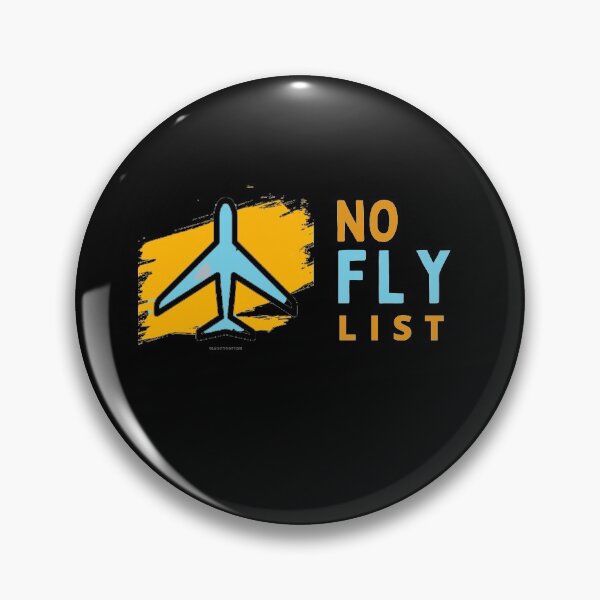 Item preview, No Fly List - I want to fly designed and sold by PrintexDesigns.