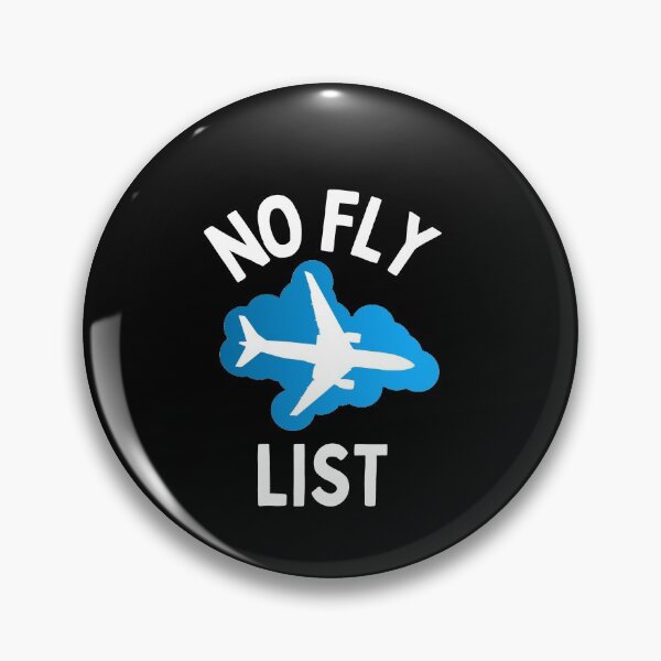 Item preview, No Fly List - I want to fly designed and sold by PrintexDesigns.