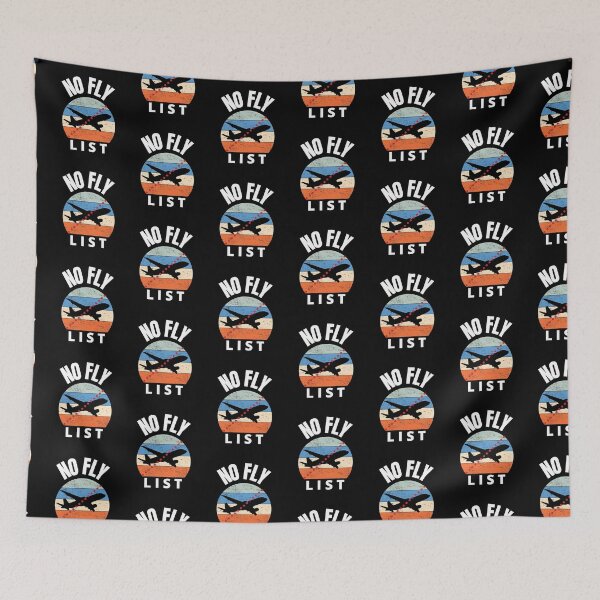Item preview, No Fly List - I want to fly designed and sold by PrintexDesigns.