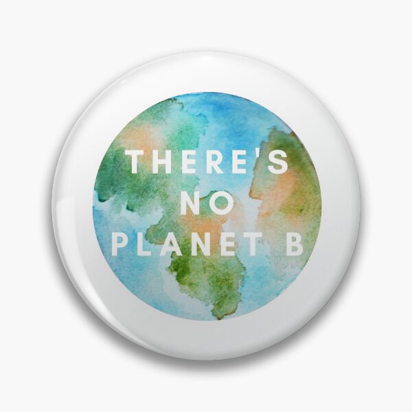 Item preview, Environmental Advocacy There's No Planet B designed and sold by DesignsByPw.
