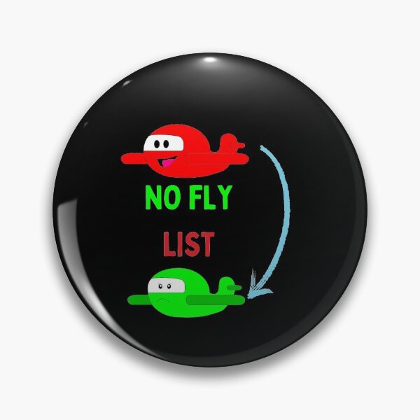 Item preview, No Fly List - I want to fly designed and sold by PrintexDesigns.
