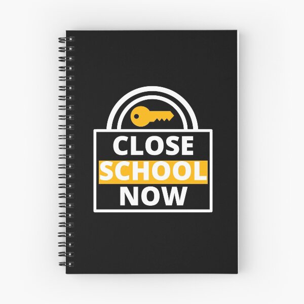 Item preview, Close School Now designed and sold by PrintexDesigns.