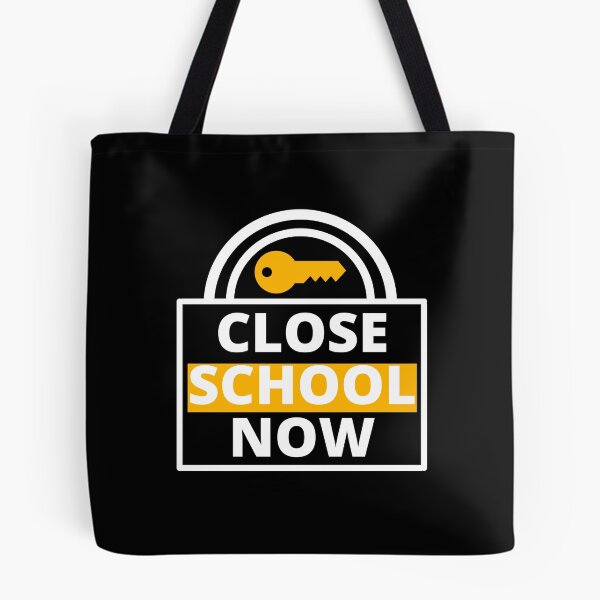 Item preview, Close School Now designed and sold by PrintexDesigns.