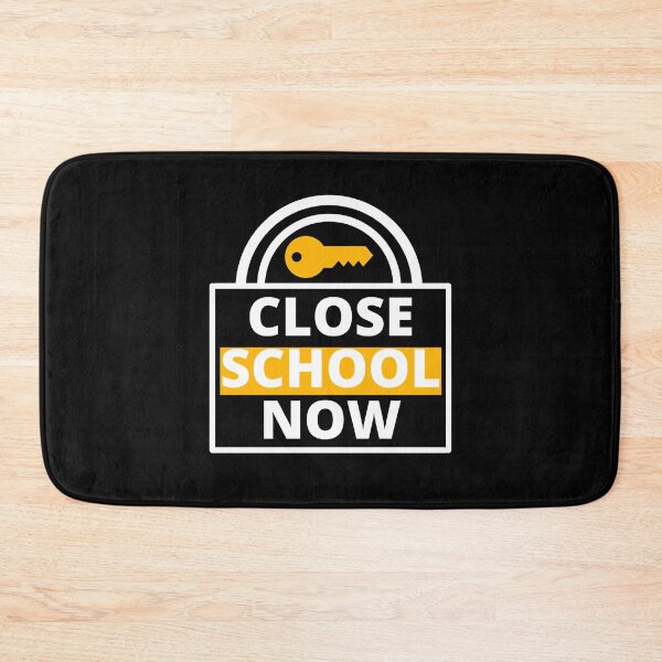 Item preview, Close School Now designed and sold by PrintexDesigns.
