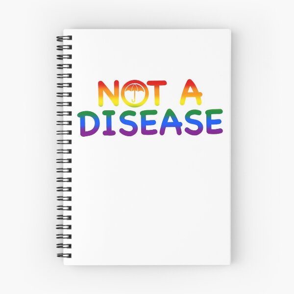 Item preview, Not A Disease - Rainbow designed and sold by emberkyrlee.