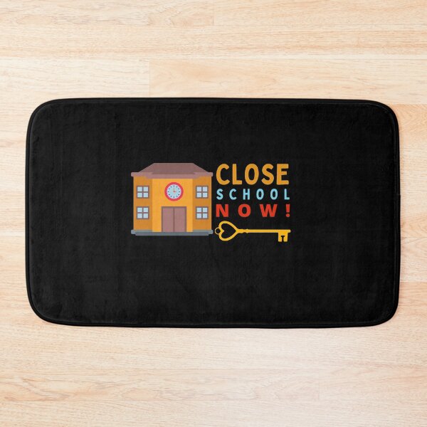 Item preview, Close School Now designed and sold by PrintexDesigns.