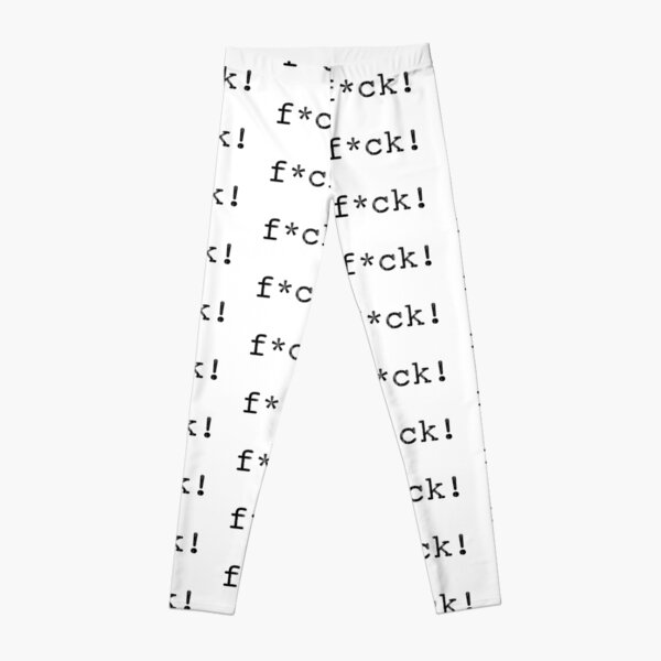 F Word Leggings Redbubble