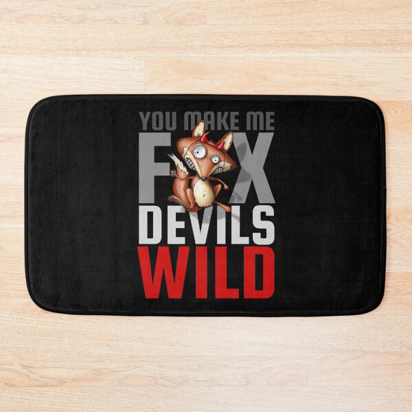 Item preview, Denglisch You Make Me Fox Devils Wild designed and sold by FD-Design.