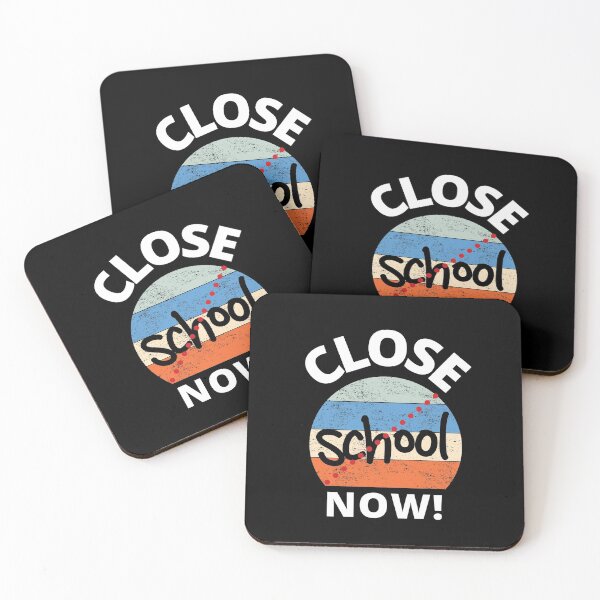 Item preview, Close School Now designed and sold by PrintexDesigns.