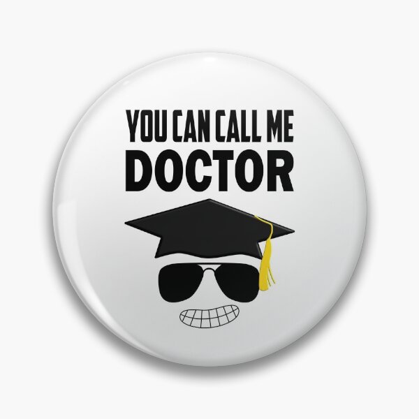 Item preview, You Can Call Me Doctor Doctoral Graduate 2020 Be Proud Of Yourself Be Happy designed and sold by Paulina Vanlife.