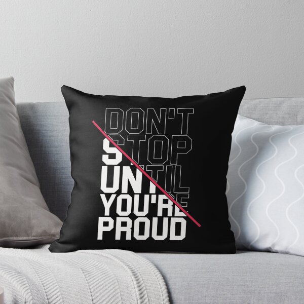 Item preview, Don't stop until you're proud designed and sold by karim Najjar.