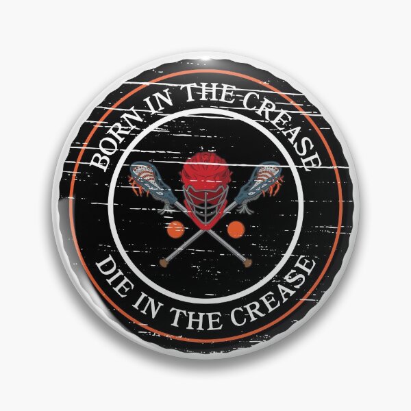 Item preview, Lacrosse Born In The Crease Die In The Crease designed and sold by Betsytiptoe.