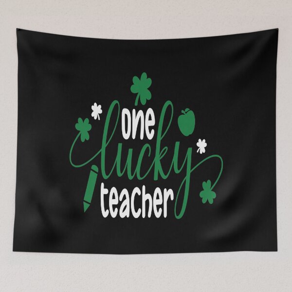 Item preview, St. Patrick's Day saying teacher one lucky teacher designed and sold by Raeolus.