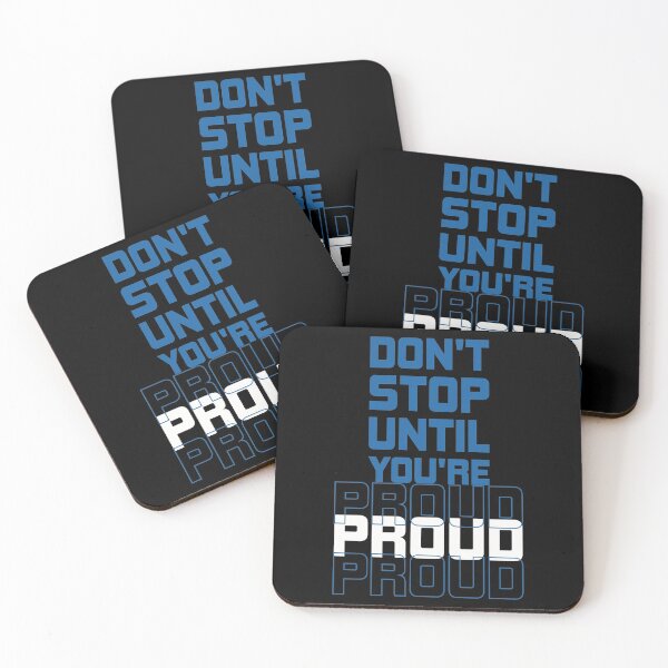 Item preview, Don't stop until you're proud designed and sold by karim Najjar.