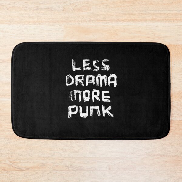 Item preview, Less Drama More PUNK designed and sold by badlydrawnbabe.