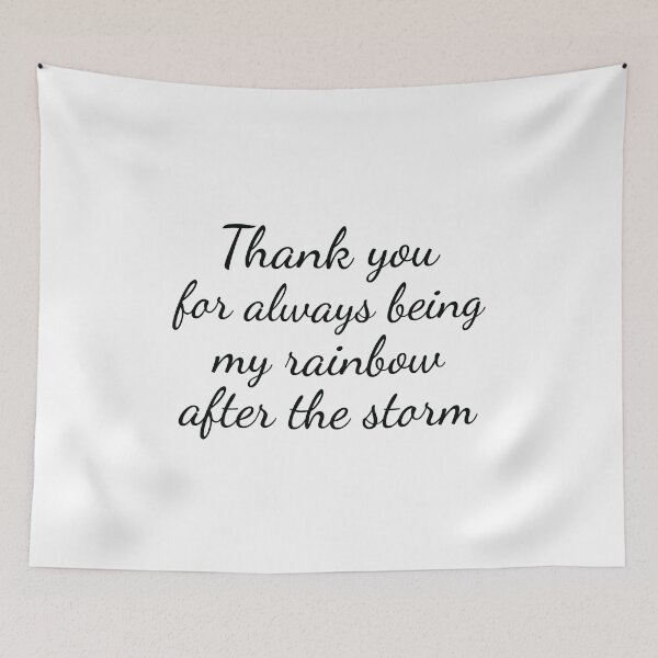 Item preview, Thank you for always being my rainbow after the storm Classic T-Shirt designed and sold by ArtOneDesign.