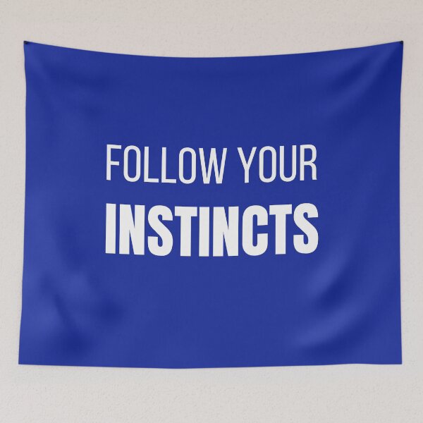Item preview, Follow your instincts designed and sold by fev-rocks.