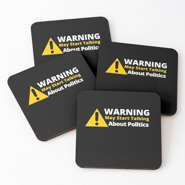 Item preview, Warning May Start Talking About Politics designed and sold by PrintexDesigns.