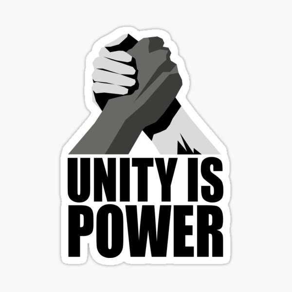 Unity Is Power Unity Stickers | Redbubble