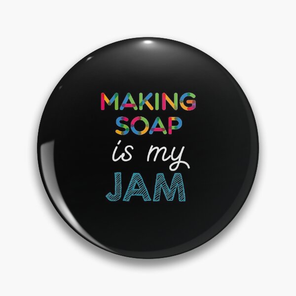 Item preview, Making Soap is my Jam. Funny Making Soap Design designed and sold by Custom365.