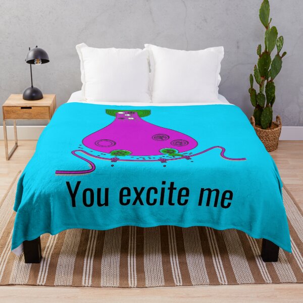Item preview, You Excite Me designed and sold by jadedscientist.