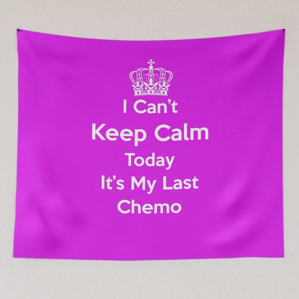 Item preview, I Can't KEEP CALM Today Is My Last Day of Chemo designed and sold by armawil.
