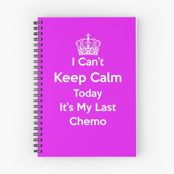 Item preview, I Can't KEEP CALM Today Is My Last Day of Chemo designed and sold by armawil.