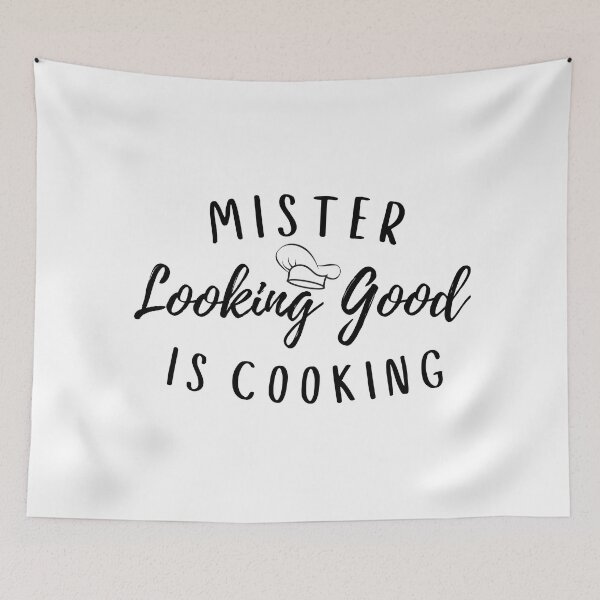 Item preview, Mr Looking Good Is Cooking  - Funny BBQ Food Quote designed and sold by Sutra-Lotus-Co.