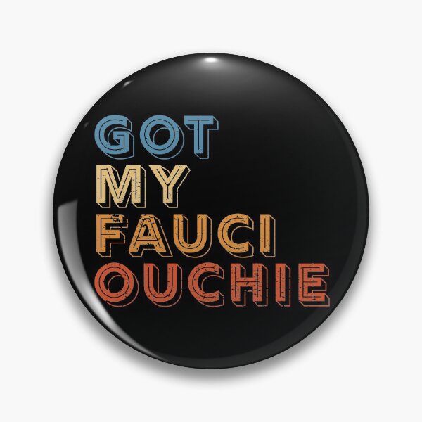 Artikelvorschau, Ich habe meinen Fauci Ouchie Dr. Fauci Impfstoff bekommen entworfen und verkauft von RandomStuffShop.