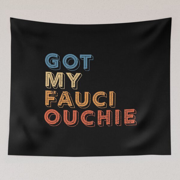 Item preview, I Got My Fauci Ouchie Dr Fauci Vaccine designed and sold by RandomStuffShop.