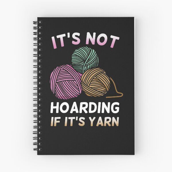 Item preview, It's Not Hoarding if it's Yarn designed and sold by Shoptosi.