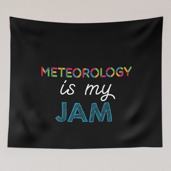 Item preview, Meteorology is my Jam. Funny Meteorology Design designed and sold by Custom365.