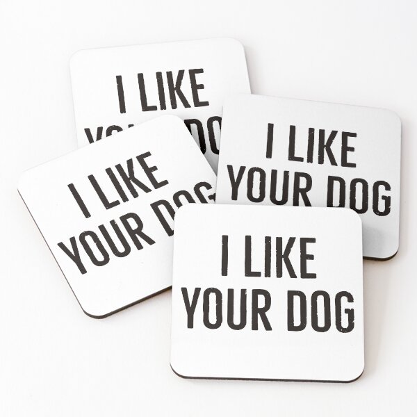 Item preview, I like your dog designed and sold by Deez Direct.