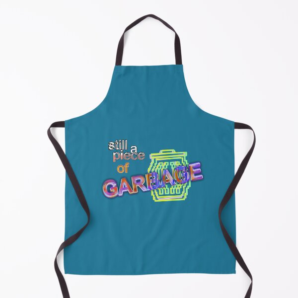 Item preview, Still a Piece of Garbage designed and sold by gonnaflynow.