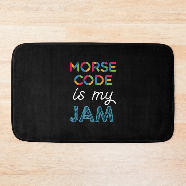 Item preview, Morse Code is my Jam. Funny Morse Code Design designed and sold by Custom365.