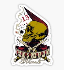 BORN BAD Sticker
