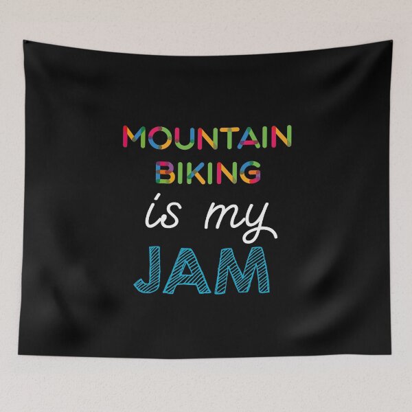 Item preview, Mountain Biking is my Jam. Funny Mountain Biking Design designed and sold by Custom365.