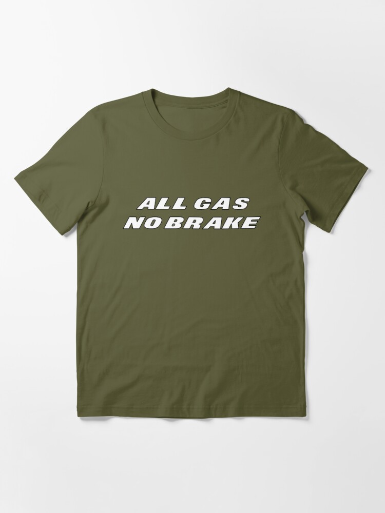 New York Jets All Gas No Brake Shirt - Kingteeshop