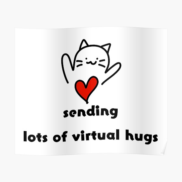 Virtual Hugs And Kisses Meme.