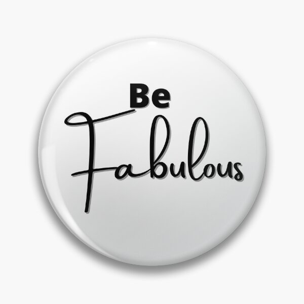 Item preview, Be Fabulous Sticker designed and sold by AMS-ART.