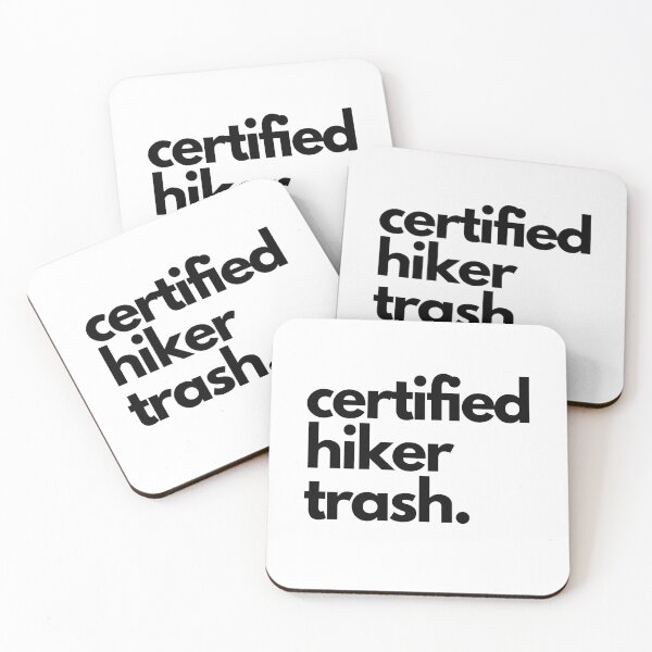 Item preview, Certified Hiker Trash designed and sold by Bobby Symph.