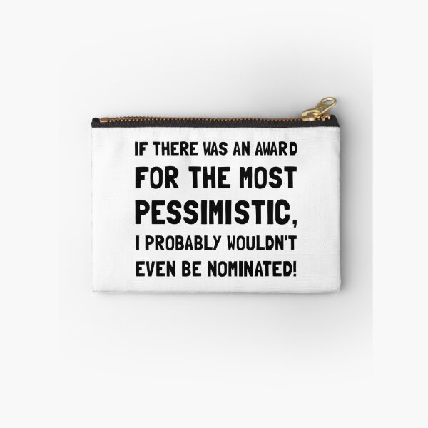 Item preview, Most Pessimistic designed and sold by TheBestStore.