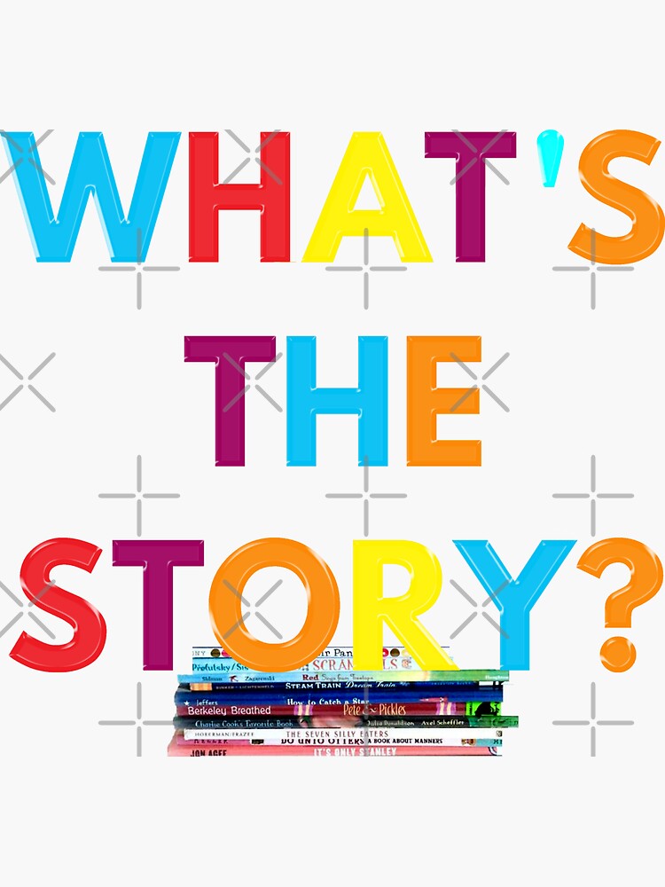 What Is The Story Sticker For Sale By Mychetaz Redbubble what-is-the-story-sticker-for-sale-by-mychetaz-redbubble