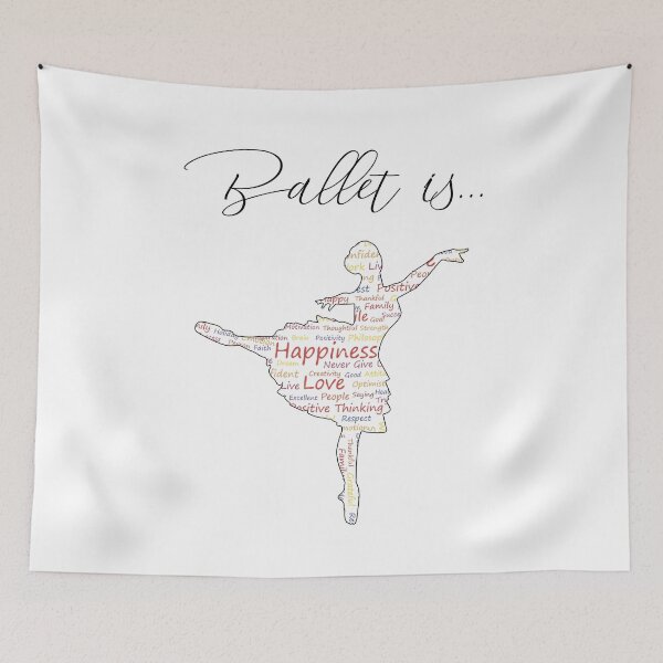 Item preview, ballet is love, ballet is happiness, ballet is positivity, ballet is practice designed and sold by PRINTED ..