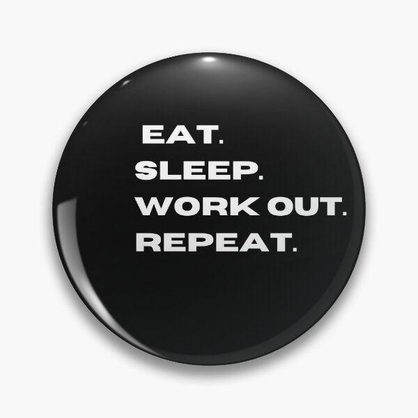 Item preview,  EAT SLEEP WORKOUT REPEAT designed and sold by Imaginative Expressions⭐️ ⭐️ ⭐️ ⭐️ ⭐️.